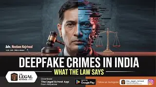 Deepfake Crimes in India Explained | What the Law Says ft. Adv. Neelam Kejriwal | The Legal School