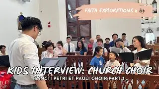 KIDS ASK: 4 Questions with SPP Choir! | Faith Explorations Interviews