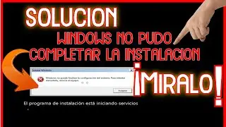 WINDOWS NO PUEDE Finalizar la Instalaci&oacute;n 💻(2025)