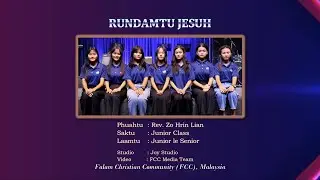 Nauhak Hla Thar || RUNDAMTU JESUH || Falam Christian Community (FCC), Malaysia