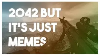 Battlefield 2042 But It's All Memes - [Battlefield 2042 Funny Moments]