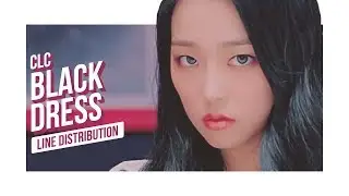 CLC - BLACK DRESS Line Distribution (Color Coded) | 씨엘씨 - 블랙드레스