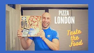 Taste the Food - BIG CITY Pizza LONDON feat. CAN_ ITA_DEU