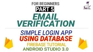 Simple Login App Using the Database (Part 5) - Email Verification! (Android Studio 3.0)