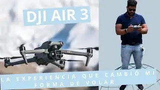 DJI Air 3  Experiencia de Uso REAL y An&aacute;lisis Completo (REVIEW EN ESPA&Ntilde;OL)