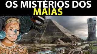 18 Coisas incr&iacute;veis sobre OS MAIAS que continuam a SURPREENDER O MUNDO