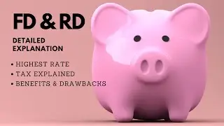 FD & RD Detailed Explanation In Hindi With Calculations | FD VS RD | Pros & Cons ( Updated 2021 )