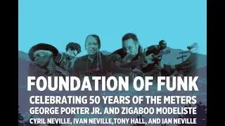 Foundation of Funk -  08-25-18 - Lockn' 2018