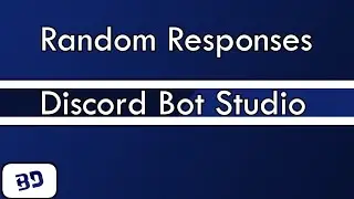 How to make random responses | Discord Bot Studio