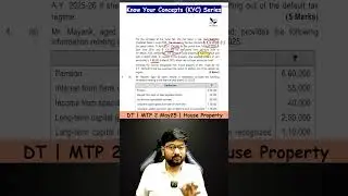 MTP, RTP and PYQs in 1 Minute ! House Property ! #incometax #caintertax #shorts #pyqs #hakkseca