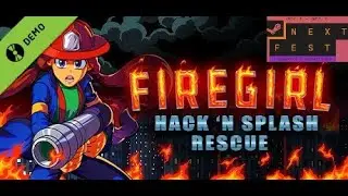 Firegirl: Hack 'n Splash Rescue | First Look Gameplay