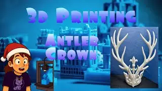 Antler Crown | 3D Print Project