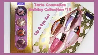 Tarte Cosmetics - Holiday 19' Lip Gloss set & Eye Chrome set (swatches)