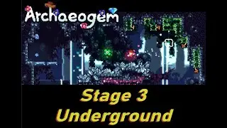 Archaeogem - Stage 3 Underground