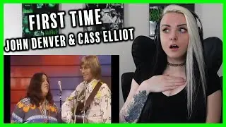 FIRST TIME listening to JOHN DENVER & CASS ELLIOT - 