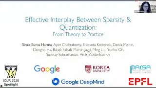[EfficientML] Simla Burcu Harma - Effective Interplay between Sparsity and Quantization