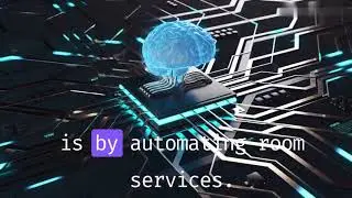 How Artificial Intelligence Can Revolutionize The Hospitality Industry