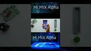 mi mix alpha # xiome phone