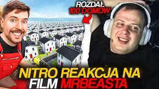 NITRO REAKCJA NA FILM MRBEASTA *ROZDAŁ 100 DOM&Oacute;W*
