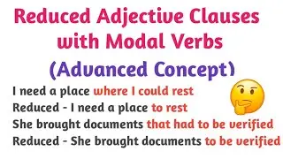 Modal verb যুক্ত adjective clause কে কিভাবে reduce করতে হয় | Reduced Adjective Clause 