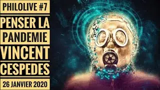PHILOLIVE #7 💡 PENSER LA PAND&Eacute;MIE [EN DIRECT]