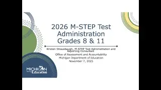 MME 2025-26 - MME M-STEP Test Administration Grades 8 & 11