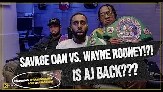 IS AJ BACK ??? & SAVAGE DAN VS. ROONEY !?! || HCPOD