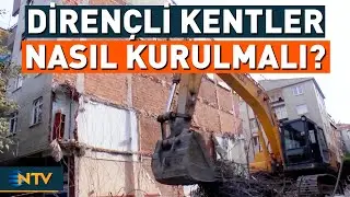 Kentsel Dönüşüm Nasıl Hızlandırılabilir? | NTV