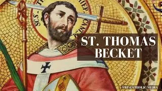 Life and Martyrdom of St. Thomas Becket