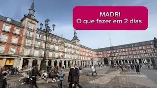 2 dias em Madrid - Eu moraria nesta cidade!