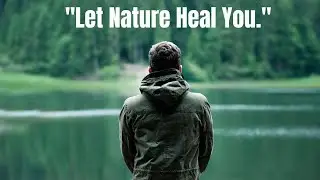 Nature Healing Meditation 🍃