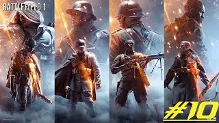 Battlefield 1 🔥Ep.10 | UNA PASSEGGIATA IN ITALIA!! [Walkthrough Gameplay ITA ]🔥