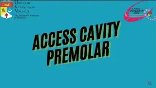 Fundamentals of Endodontics: Access Cavity Premolar