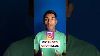 Fix Photo Cropping Issue In Instagram