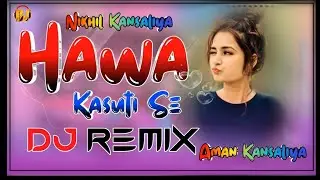 Hawa Kasuti Se Remix song ! Raju Punjabi ! Haryanvi New Dj remix Song ! Ft. Dj『Dj Rajat Chainpura 』