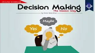 Decision Making - Bela Khan