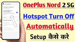 OnePlus Nord 2 5G Me Hotspot Turn Off Automatically On Kaise Kre | How To On Turn Off Automatically