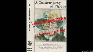 1983 Robert WALLACE  Lament for Alan, My Son          Piobaireachd
