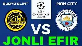 BUDYO GLIMT MANCHESTER SITY JONLI EFIR BODO GLIMT MANCHESTER CITY LIVE МАНЧЕСТЕР СИТИ ПРЯМОЙ ЭФИР