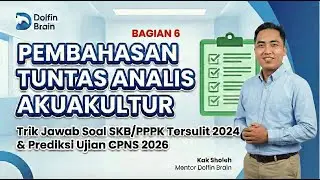 RAHASIA LULUS PERINGKAT 1! Strategi Akhir Menaklukkan SKB Analis Akuakultur (Part 6)