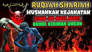 RUQYAH MUSTAJAB menghancurkan sihir hitam, jin, dan setan yang tercampur dalam tubuh manusia.