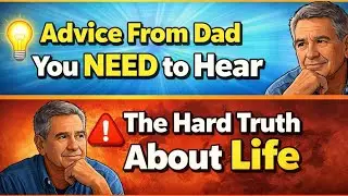 Life After School Isn&rsquo;t Fair. Dad&rsquo;s Advice Every Young Adult Needs! 