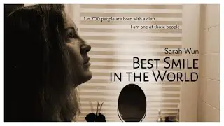 Spotlight : Best Smile in the World IISarah Wun II Short film II Diptii Shah #cleft #cleftlip