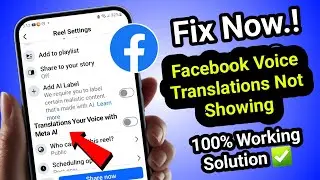 How to Fix Facebook Voice Translations Not Showing (2025) || Facebook Voice Translation Not Working?
