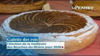 Galette des rois : l&rsquo;&eacute;lection de la meilleure des Bouches-du-Rh&ocirc;ne pour 2026