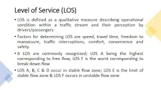 Transportation Engineering 3.4 (Level of Service - LOS, Traffic Characteristics)