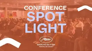 Conference Spotlight | March&eacute; du Film 2023
