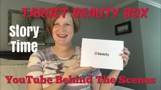 Target Beauty Box August 2018 / Story Time / What happened the last 24 hours  on my channel