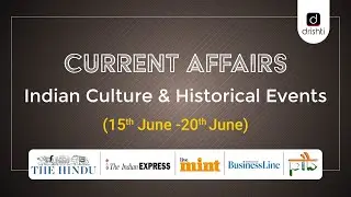 Current Affairs - Indian Culture & Historical Events (15th June - 20th June)