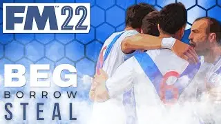 FM22 | #35 | WELCOME TO LA LIGA | Beg, Borrow, Steal | Football Manager 2022 Let's Play